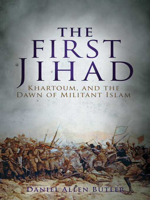 Title details for The First Jihad by Daniel Allen Butler - Available
